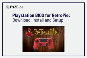 Playstation BIOS for RetroPie